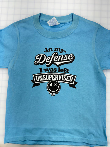 “In My Defense I Was Left Unsupervised” - Children’s XS